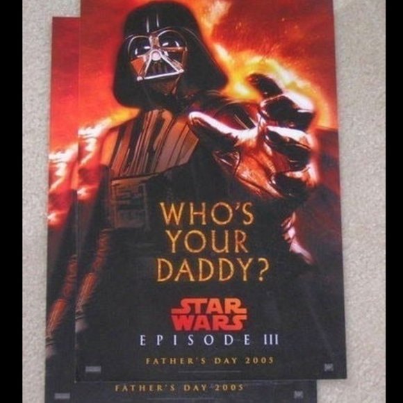 Star Wars- "Who's Your Daddy?" Poster - Picture 1 of 3